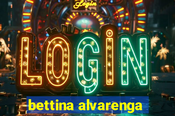 bettina alvarenga